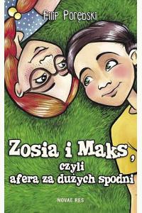 Zosia i Maks, czyli afera za dużych spodni