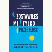 Zostawiłeś mi tylko przeszłość, 9788379769827