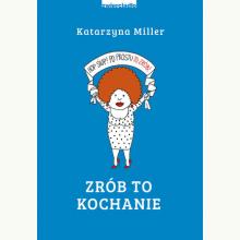 Zrób to kochanie, 9788365456885