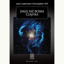 Dalej niż boska cząstka, 9788380690271