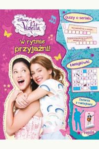 Violetta. W rytmie przyjaźni