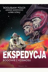Ekspedycja. Bogowie z kosmosu. Wydanie kolekcjonerskie