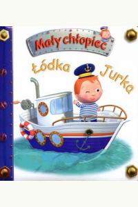 Łódka Jurka. Mały chłopiec