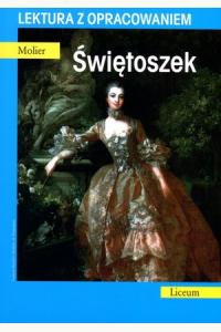 Świętoszek. Lektura z opracowaniem