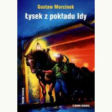 Łysek z pokładu Idy, 9788366576872 Łysek z pokładu Idy, 9788366576872