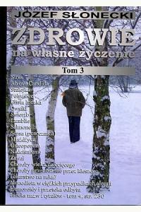 Zdrowie na własne życzenie T.3