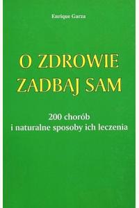O zdrowie zadbaj sam