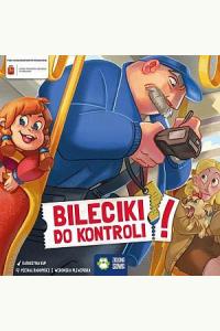Bileciki do kontroli! (9+)