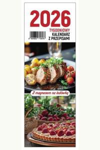 Kalendarz 2026 na lodówkę tygodniowy z przepisami