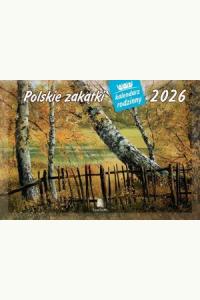 Kalendarz 2026 Rodzinny Polskie Zakątki