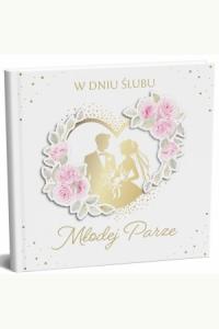 W dniu Ślubu - Młodej Parze. Pamiątka ślubna