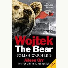 Wojtek The Bear. Polish war hero/ Niedźwiedź Wojtek - wersja angielska, 9781843410652