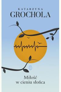 Miłość w cieniu słońca