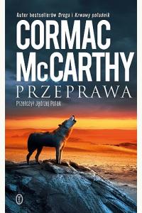 Przeprawa. Trylogia Pogranicza. Tom 2