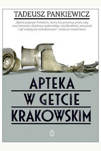 Apteka w getcie krakowskim