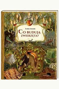 Co budują zwierzęta?