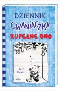 Dziennik cwaniaczka. Zupełne dno