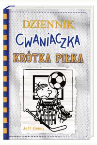 Dziennik cwaniaczka. Krótka piłka