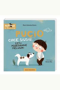 Pucio chce siusiu, czyli pożegnanie pieluszki