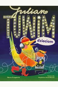 Julian Tuwim dzieciom