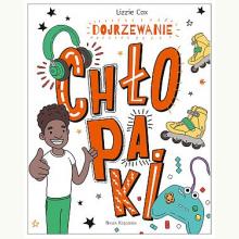 Dojrzewanie. Chłopaki, 9788310139740 Dojrzewanie. Chłopaki, 9788310139740