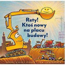 Rety! Ktoś nowy na placu budowy!, 9788310143259
