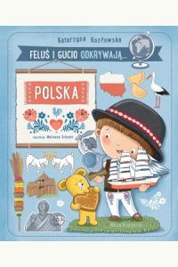 Feluś i Gucio odkrywają... Polska
