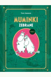 Muminki zebrane. Tom 1