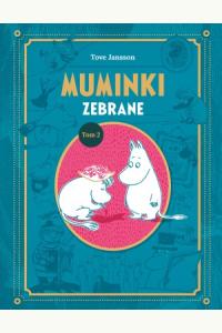 Muminki zebrane. Tom 2