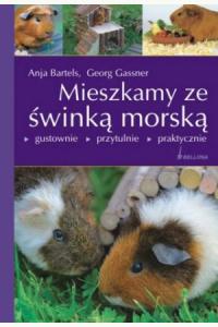 Mieszkamy ze świnką morską (używana)