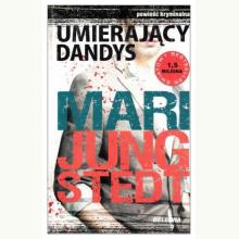 Umierający dandys (używana), 9788311120396