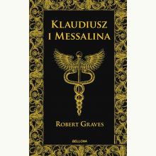 Klaudiusz i Messalina, 9788311165557 Klaudiusz i Messalina, 9788311165557