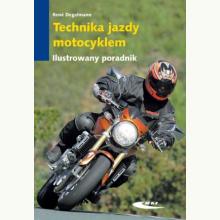 Technika jazdy motocyklem. Ilustrowany poradnik, 9788320617306 K