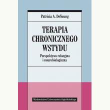 Terapia chronicznego wstydu. Perspektywa relacyjna i neurobiologiczna, 9788323346920