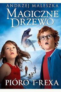 Magiczne Drzewo. Pióro T-rexa