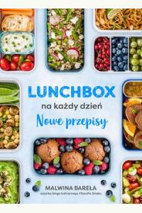 Lunchbox na każdy dzień. Nowe przepisy