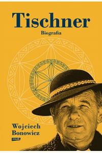 Tischner. Biografia