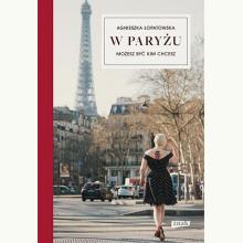 W Paryżu możesz być kim chcesz, 9788324064397