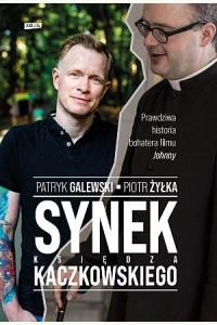 Synek księdza Kaczkowskiego