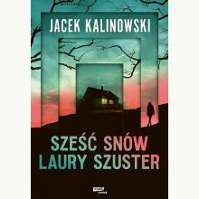 Sześć snów Laury Szuster, 9788324068517 Sześć snów Laury Szuster, 9788324068517