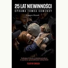 25 lat niewinności. Sprawa Tomka Komendy, 9788324072620