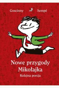 Nowe przygody Mikołajka. Kolejna porcja