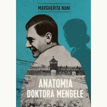 Anatomia doktora Mengele, 9788324079438
