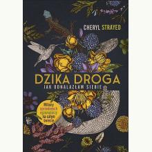 Dzika droga. Jak odnalazłam siebie, 9788324083510