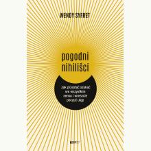 Pogodni nihiliści, 9788324083947 Pogodni nihiliści, 9788324083947