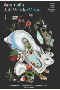 Anomalia. Cykl Southern Reach. Tom 2