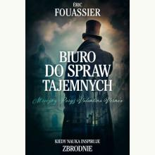 Biuro do spraw tajemnych, 9788324094219 Biuro do spraw tajemnych, 9788324094219