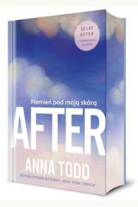 After 1. Płomień pod moją skórą (barwione brzegi)