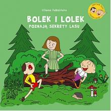 Bolek i Lolek poznają sekrety lasu, 9788324098071 Bolek i Lolek poznają sekrety lasu, 9788324098071