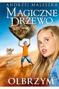 Magiczne drzewo. Olbrzym